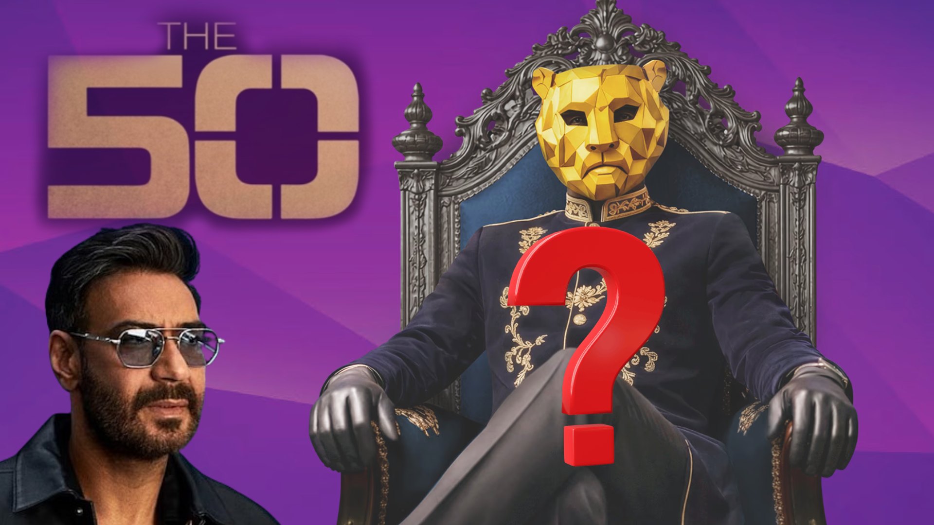 Who Is the Lion of ‘The 50’? Ajay Devgn Responds