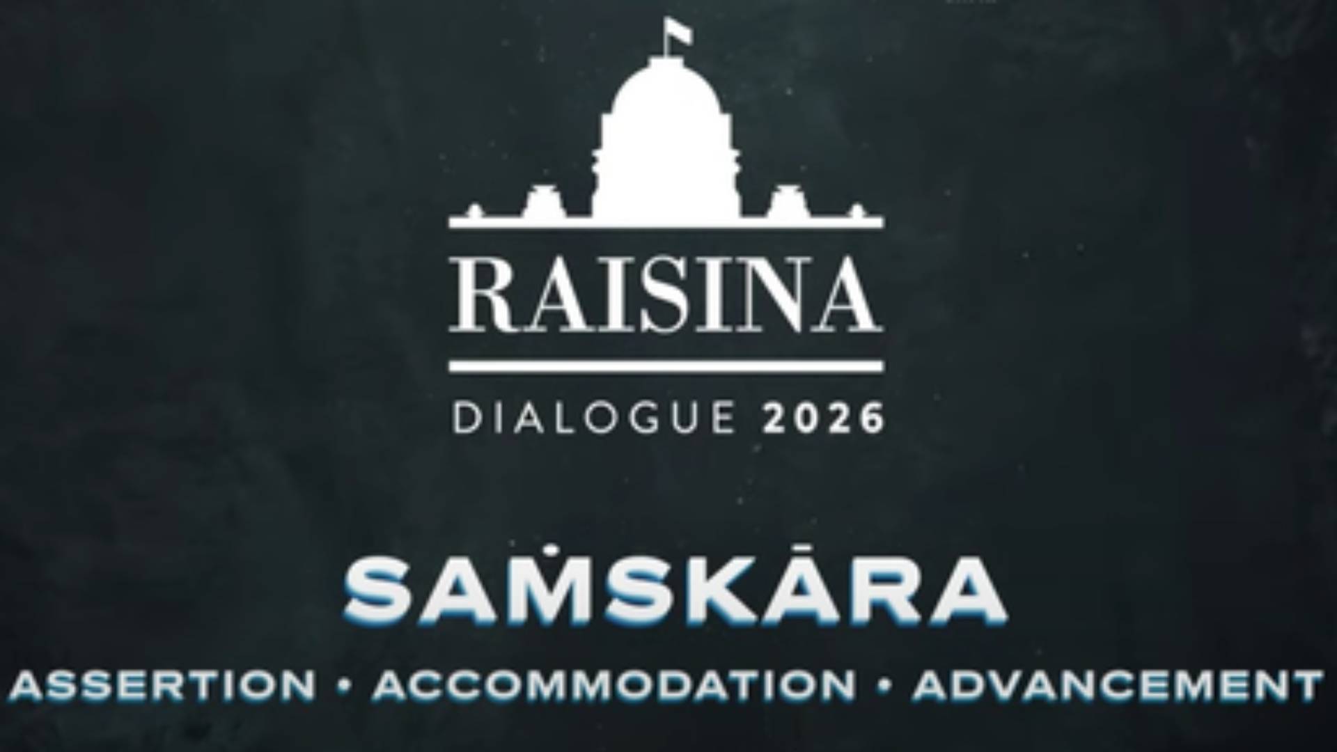 Raisina Dialogue 2026 To Begin Today, Global Leaders Arrive In Delhi