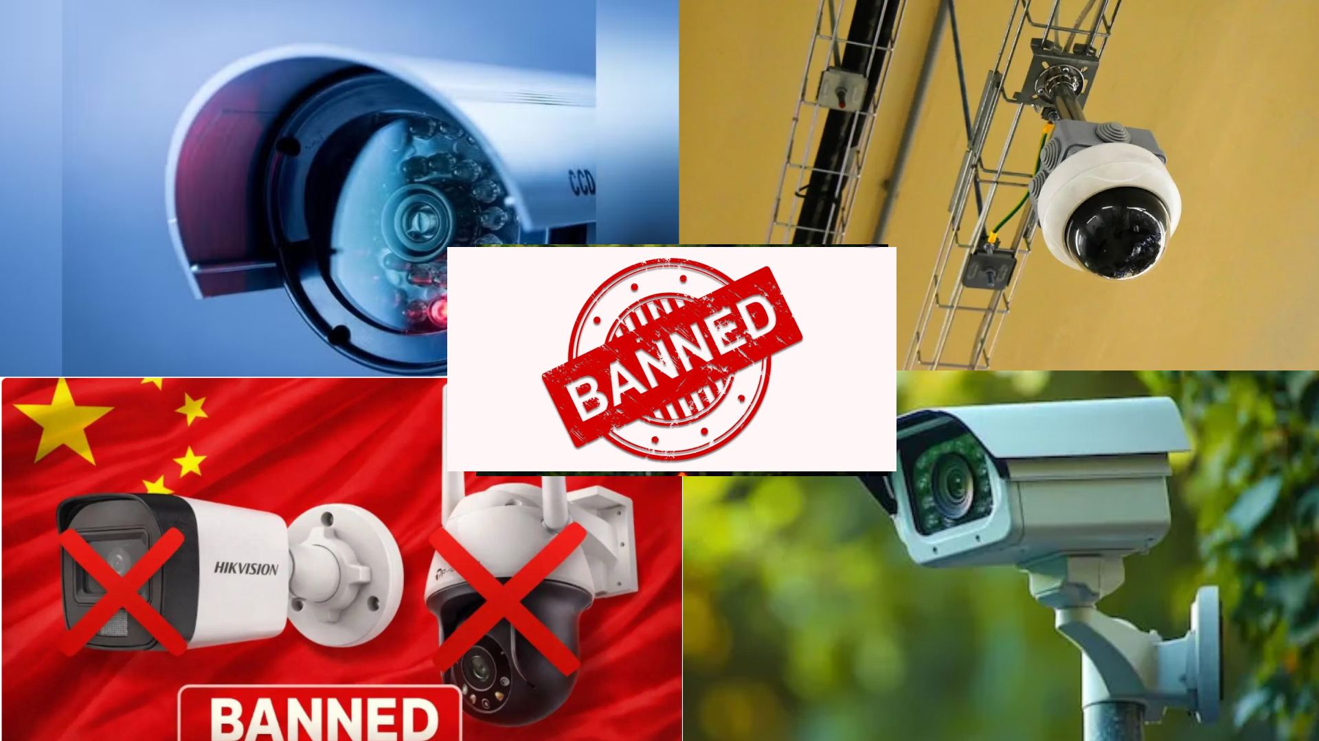 Cyber War Fears Rise: India Bans Chinese CCTV from April 1 Amid Global Tensions and Security Risks