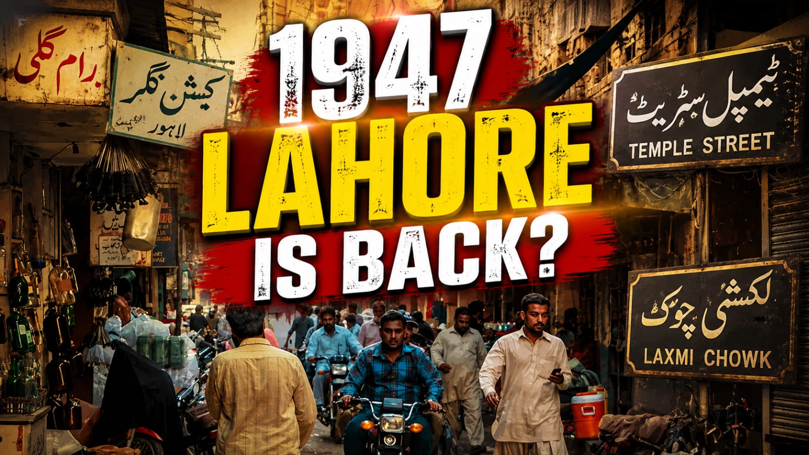 Back to the Past: Lahore Considers Restoring Pre-Partition Street Names