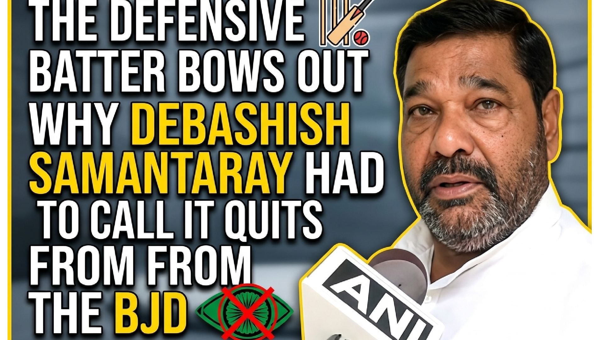 The Defensive Batter Bows Out: Why Debashish Samantaray Had to Call It Quits from the BJD| Analysis