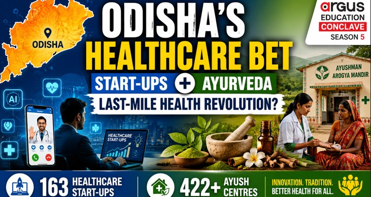Argus Education Conclave: Odisha Bets Big on Healthcare Start-Ups, Ayurveda to Transform Healthcare Services