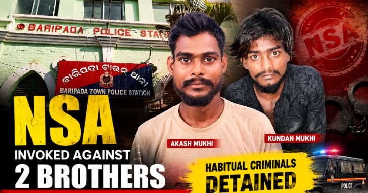 Odisha Police Invokes NSA Against Two Habitual Criminals In Mayurbhanj
